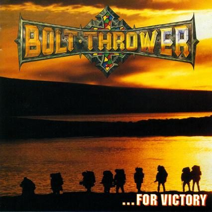 Bolt Thrower - ...for Victory