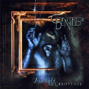 Control Denied - The Fragile Art of Existence