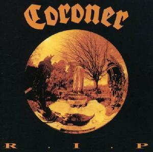 Coroner - R.I.P.