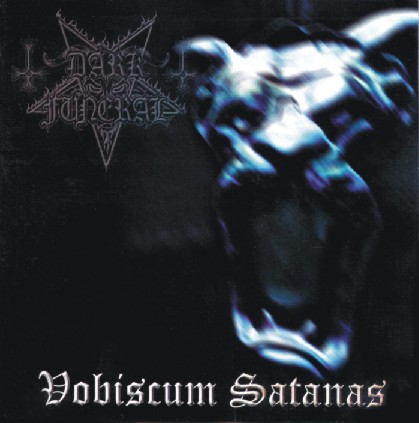 Dark Funeral - Vobiscum Satanas