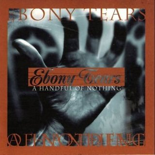 Ebony Tears - A Handful of Nothing