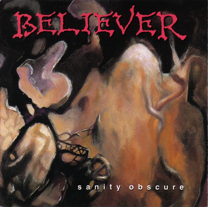 Believer - Sanity Obscure