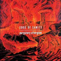 Edge of Sanity  - Purgatory Afterglow