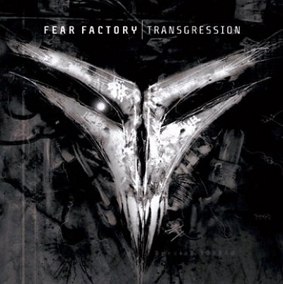 Fear Factory - Transgression