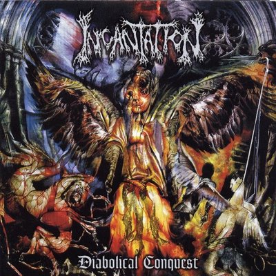 Incantation - Diabolical Conquest